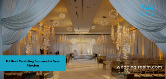 Best Wedding Venues In New Mexico