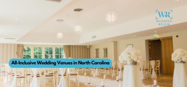 Top 3 All-Inclusive Wedding Venues in North Carolina