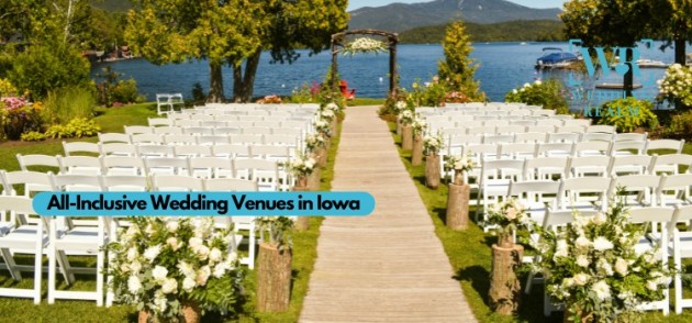 Top 3 All-Inclusive Wedding Venues in Iowa