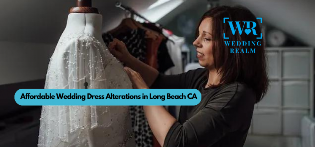 Affordable Wedding Dress Alterations in Long Beach CA